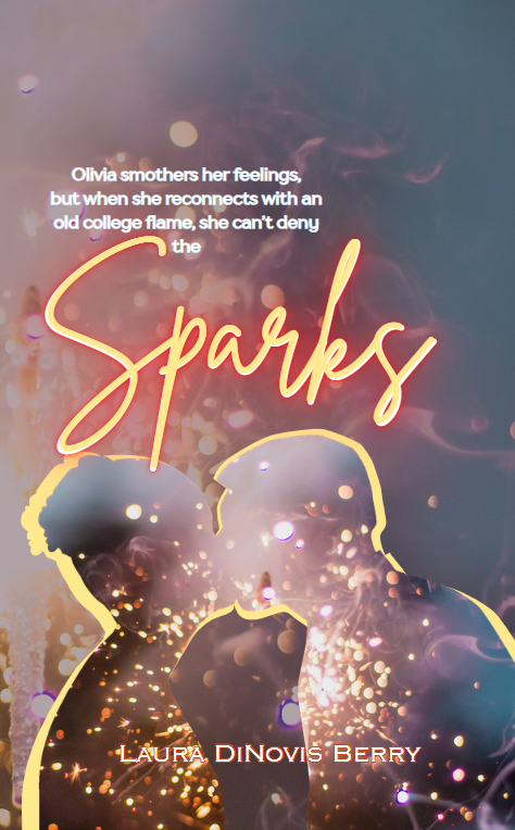 Cover image for the book 'Sparks' by Laura DiNovis Berry, featuring two silhouetted figures with a softly lit background and sparkling effects.