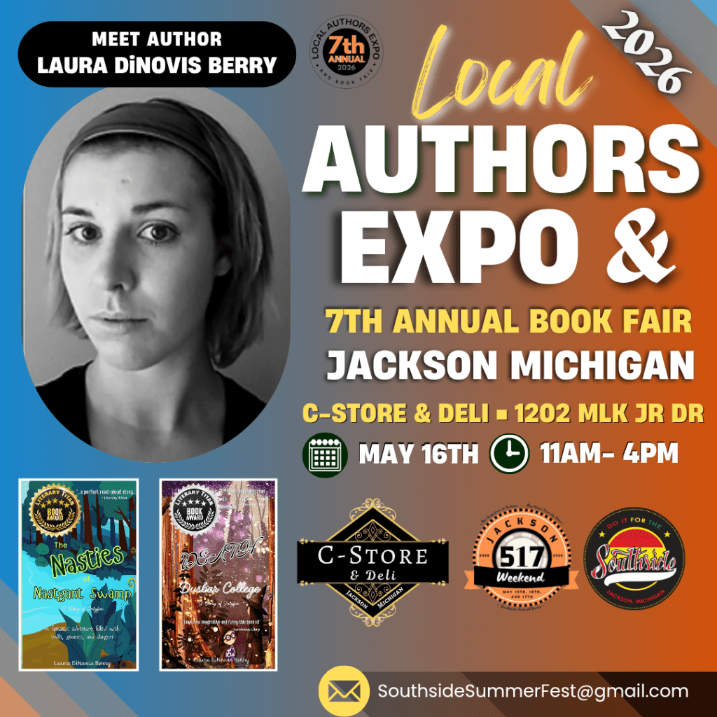 Promotional poster for the Local Authors Expo 2026 and 7th Annual Book Fair in Jackson, Michigan, featuring author Laura DiNovis Berry. The event is scheduled for May 16th, from 11 AM to 4 PM at C-Store & Deli, including images of book covers.